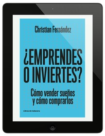 ¿Emprendes o inviertes?