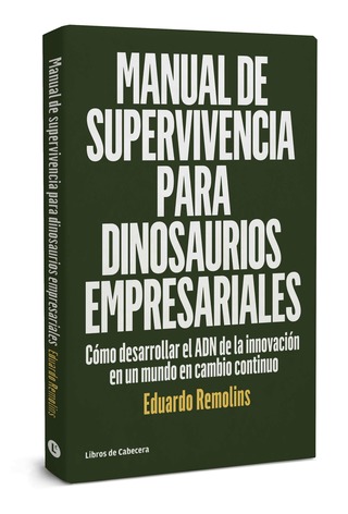 Manual de supervivencia para dinosaurios empresariales