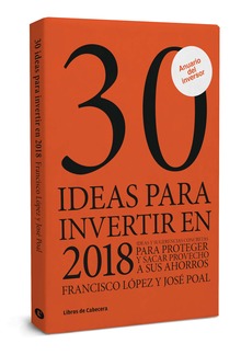 30 ideas para invertir en 2018