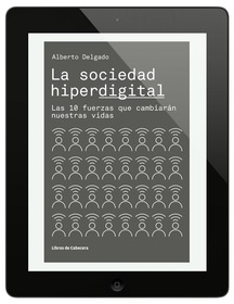 La sociedad hiperdigital