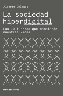 La sociedad hiperdigital