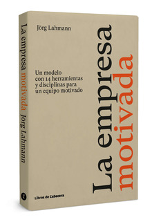 La empresa motivada