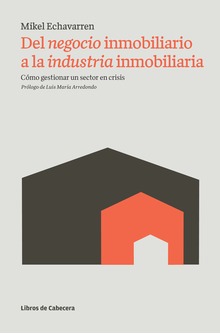 From the Real-Estate Business to the Real-Estate Industry