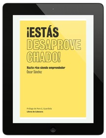 ¡Estás desaprovechado!