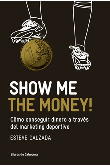Show Me the Money!