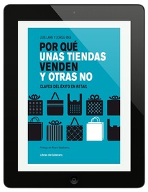 Por qué unas tiendas venden y otras no