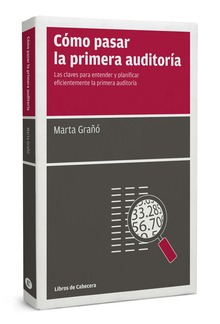 Cómo pasar la primera auditoría