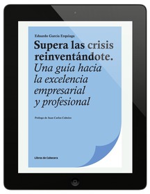 Supera las crisis reinventándote