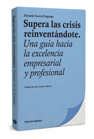 Supera las crisis reinventándote
