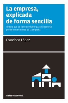 La empresa, explicada de forma sencilla