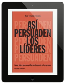 Así persuaden los líderes