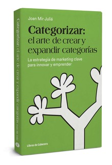 Categorizar: el arte de crear y expandir categorías